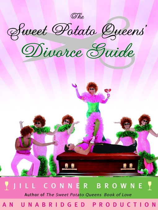 Title details for The Sweet Potato Queens' Wedding Planner & Divorce Guide by Jill Conner Browne - Available
